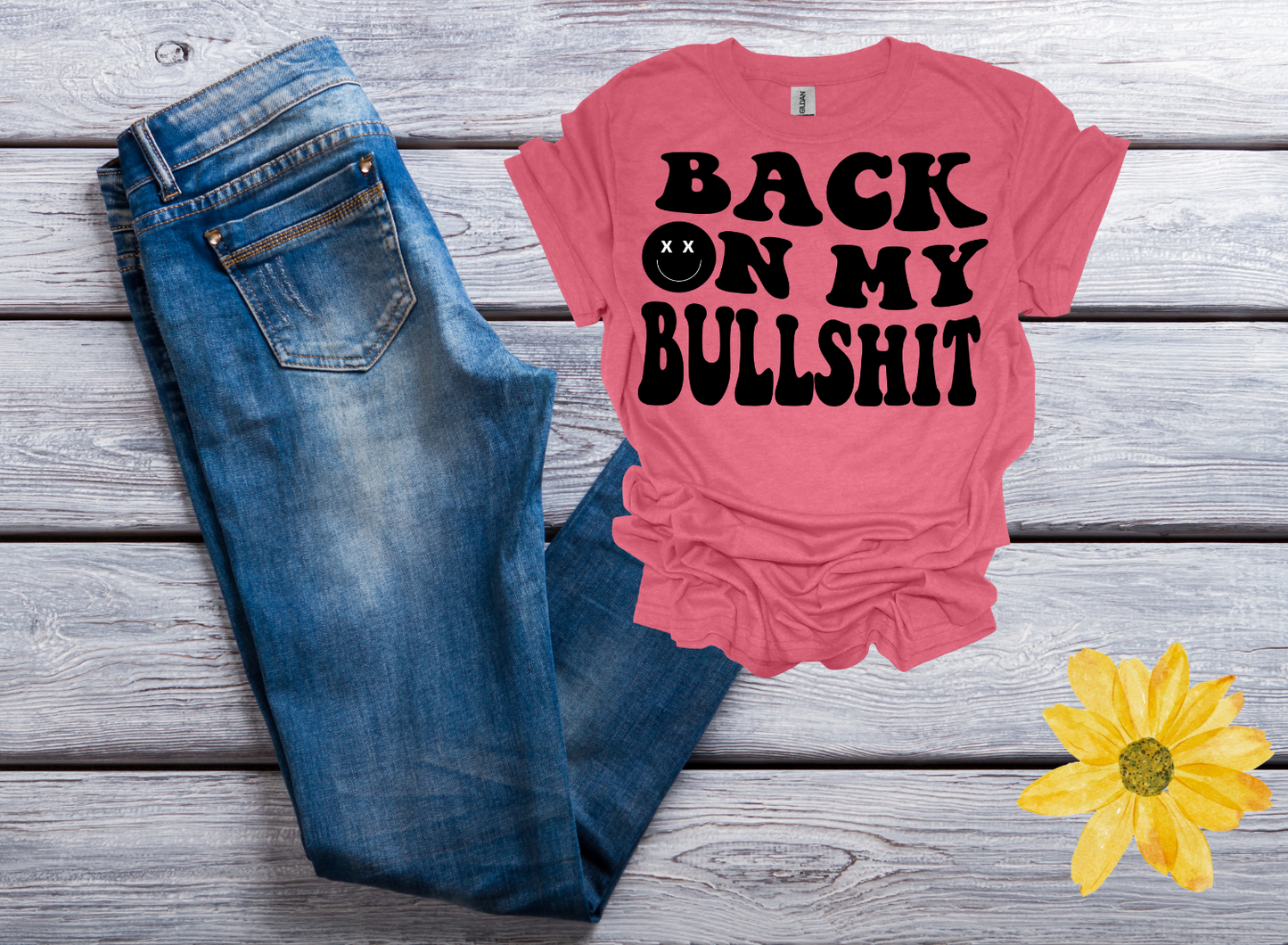 Back On My Bull**** T-shirt