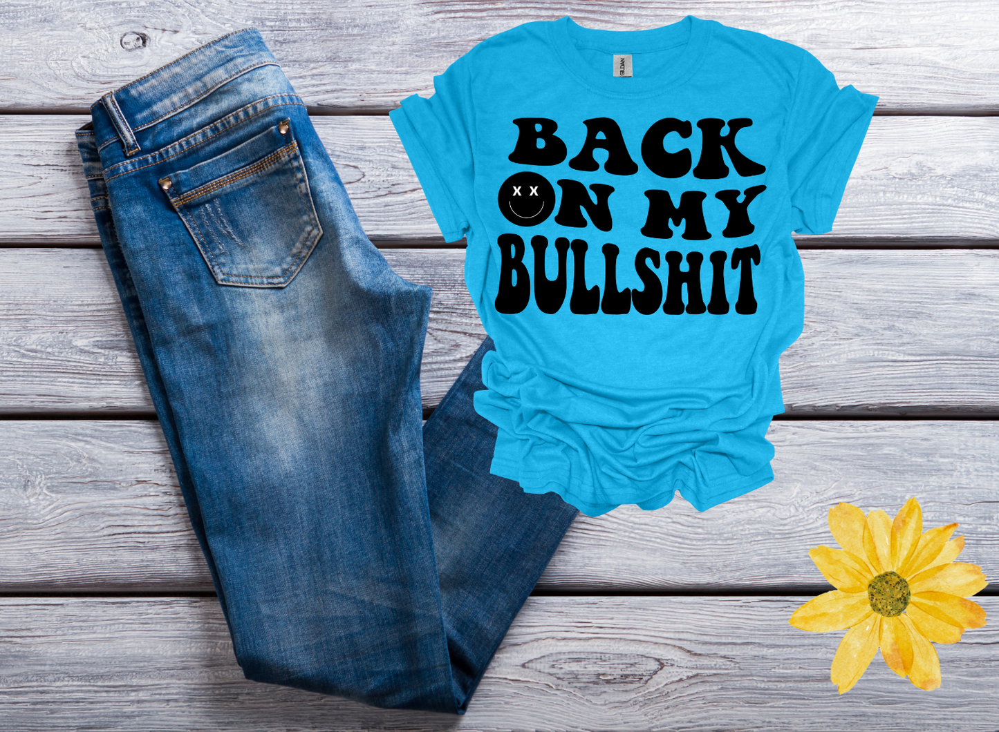 Back On My Bull**** T-shirt