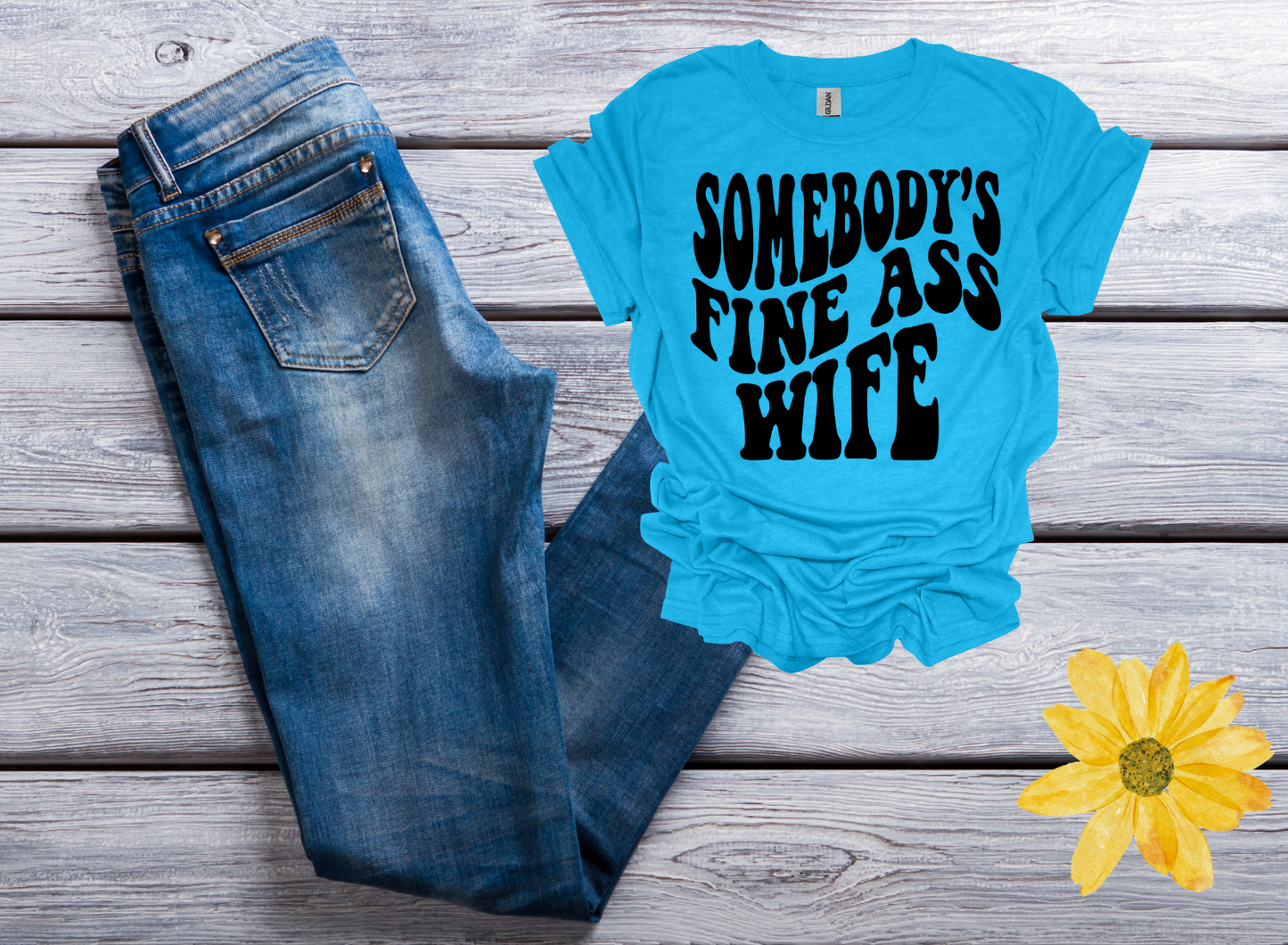 Somebody's Fine A** Wife T-shirt